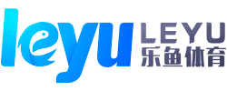 乐鱼体育 - Leyu乐鱼_LEYU SPORTS
